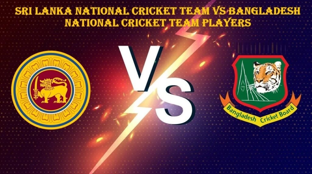 sri lanka national cricket team vs bangladesh national cricket team players