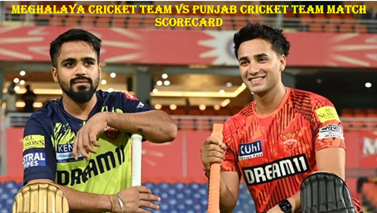 meghalaya cricket team vs punjab cricket team match scorecard