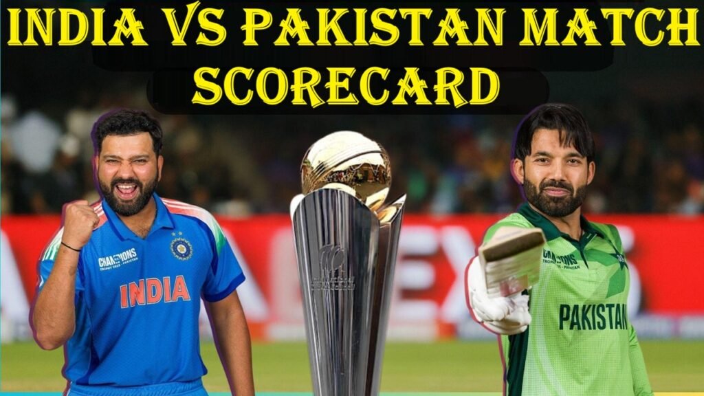 India vs Pakistan Match Scorecard