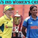 AUS vs IND Women’s Cricket