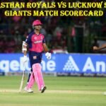rajasthan royals vs lucknow super giants match scorecard
