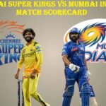 Chennai Super Kings vs Mumbai Indians Match Scorecard